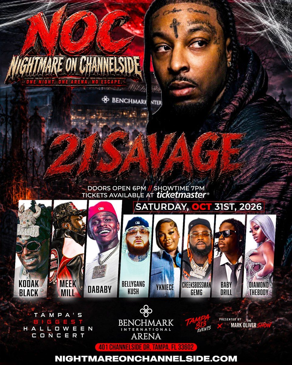 Nightmare on Channelside poster: 21 Savage headlining Halloween night, Saturday, October 31 at Benchmark International Arena in Tampa, with Kodak Black, Meek Mill, DaBaby and more.